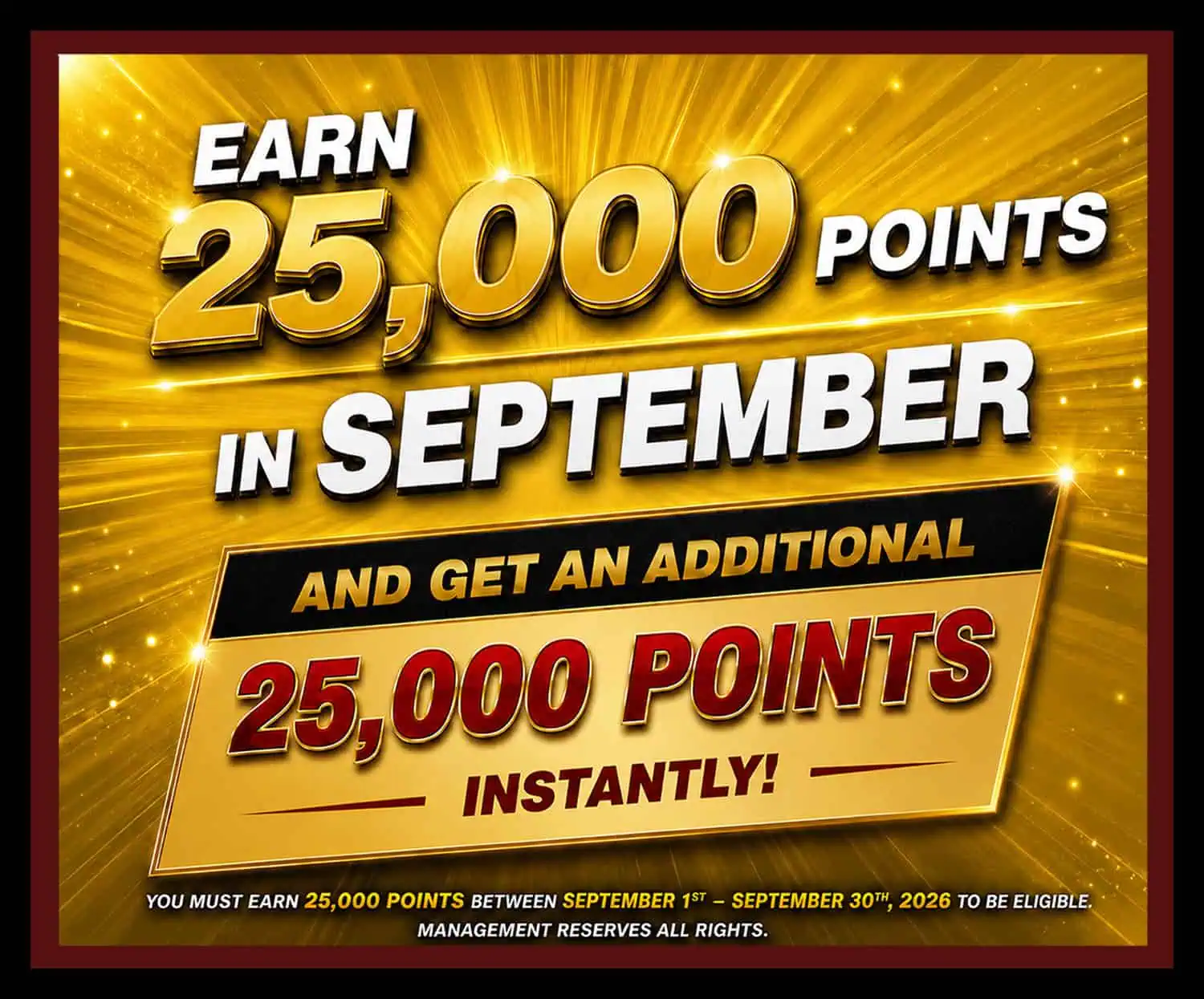 25k Point Bonus
